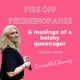 Piss Off Perimenopause & The Musings Of A Bolshy Queenager