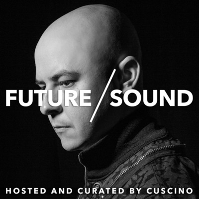 Future/Sound with CUSCINO