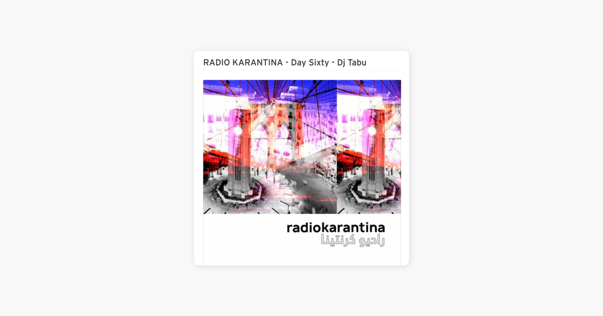 Mixes by Tabu: Radio Karantina Mix -DJ Tabu on Apple Podcasts