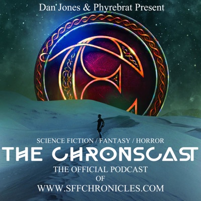 Chronscast - The Fantasy, Science Fiction & Horror Podcast