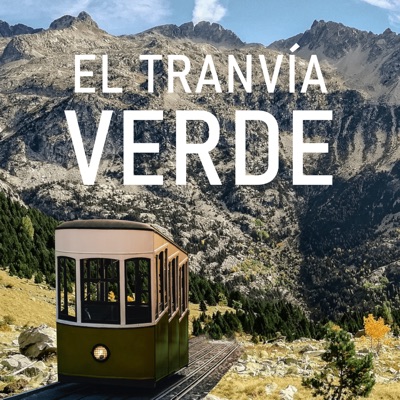 El Tranvía Verde