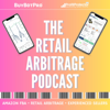 The Retail Arbitrage Podcast - How To Sell Everyday Store Products Online Using The Power Of Amazon - The RA Podcast