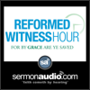 Reformed Witness Hour - Unknown