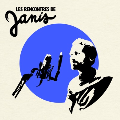 Les rencontres de Janis