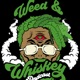 Weed & Whiskey