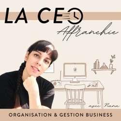 4 astuces CEO pour Révolutionner Votre journée (série 4/4)