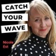 Catch Your Wave mit Nicole Est