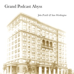 Grand Podcast Abyss