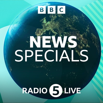 5 Live News Specials:BBC Radio 5 Live