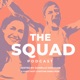 Celebrating our 100th Episode and Sharing What's Next For the SQUAD