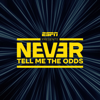 ESPN Presents: Never Tell Me The Odds - ESPN, Clinton Yates, Arda Öcal, Ryan McGee