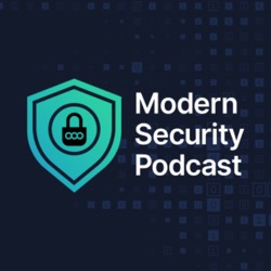 The Modern Security Podcast: How CMS Build a Centralized Platform-aaS