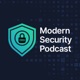 The Modern Security Podcast