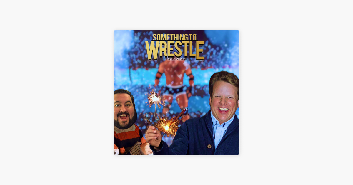 Something to Wrestle • Cumulus Podcast Network