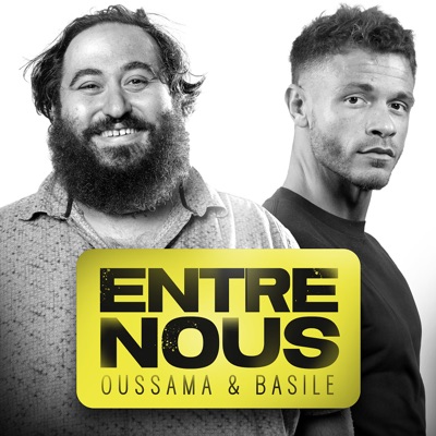 Entre Nous (Oussama & Basile) Entre Nous (Oussama & Basile)