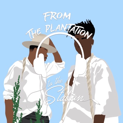 From The Plantation To The Station