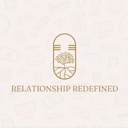 Relationship Redefined