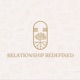 Relationship Redefined