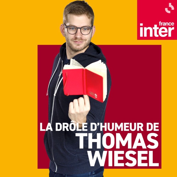 Cover du podcast La drôle d'humeur de Thomas Wiesel