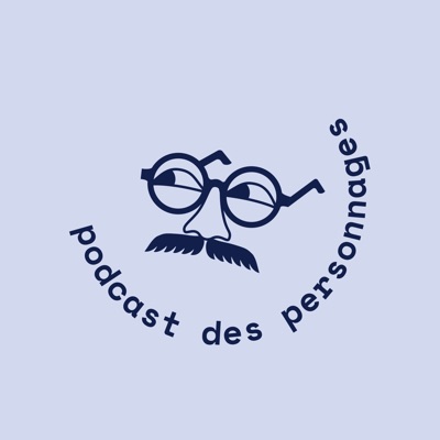 Podcast des personnages