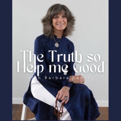 The Truth So Help Me Good - Episode 11 - There’s No Place Like Home - Choosing Courage Over Fear