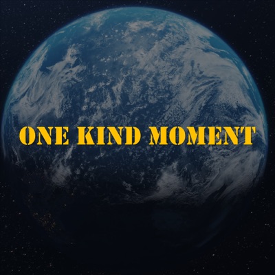 One Kind Moment
