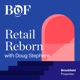 Welcome to Retail Reborn Season 2