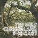 The Wild Cumberland Podcast