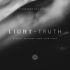 Light + Truth - Desiring God