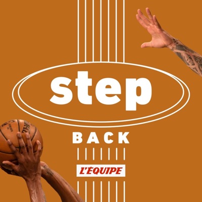 Step back, le podcast basket de L'Équipe Step back, le podcast basket de L'Équipe