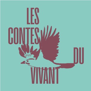 Les Contes du Vivant