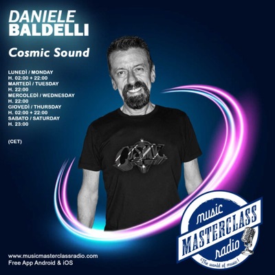 Cosmic Sound By Dj. Daniele Baldelli:MusicMasterClassRadio