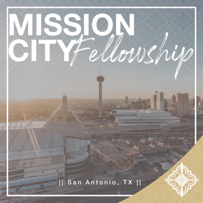 Mission City Fellowship of San Antonio