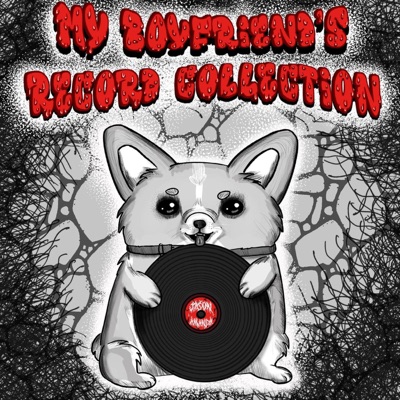 My Boyfriend's Record Collection My Boyfriend's Record Collection