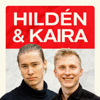 Hildén & Kaira Podcast - Aarni Hildén, Matti Kaira