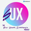 sUX: The Bad User Experience Podcast - Bad User