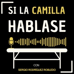 Si La Camilla Hablase