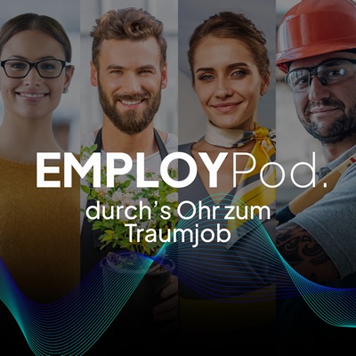 EmployPod - Durch´s Ohr zum Traumjob