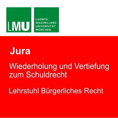 LMU Wiederholung und Vertiefung zum Schuldrecht - Lehrstuhl für Bürgerliches Recht