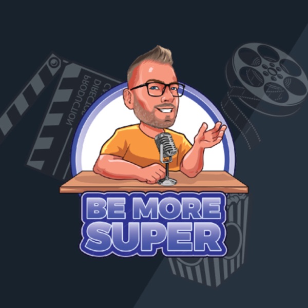 BE MORE SUPER 