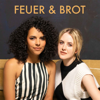 Feuer & Brot - Alice Hasters & Maximiliane Haecke
