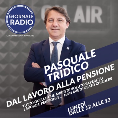 Dal Lavoro alla Pensione:Giornale Radio