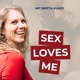 SEX LOVES ME - Lust, Lebendigkeit und mehr Intimität in deinem Sexleben