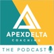 ApexDelta Coaching Podcast