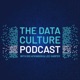 The Data Culture Podcast