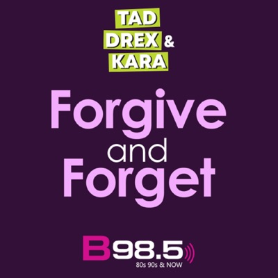 Tad Drex & Kara: Forgive and Forget Tad Drex & Kara: Forgive and Forget