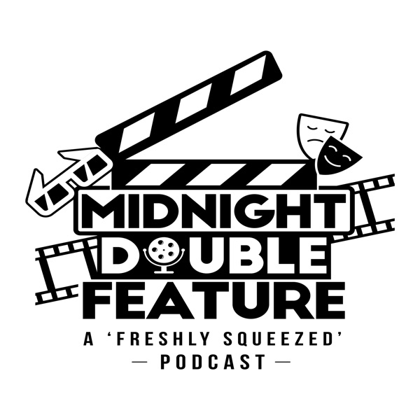 Midnight Double Feature - A Film Podcast