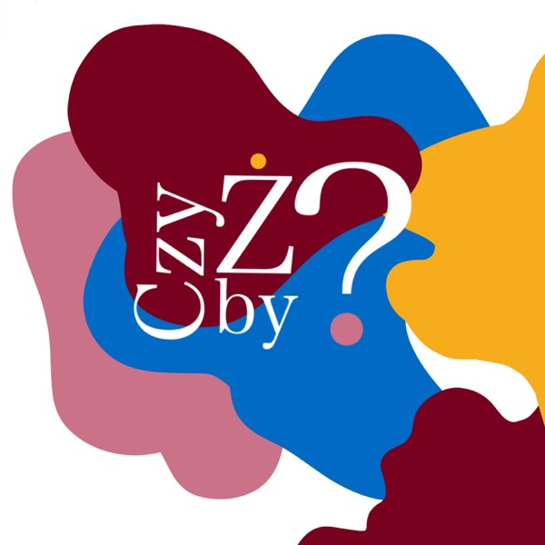 Czyżby? Podcast