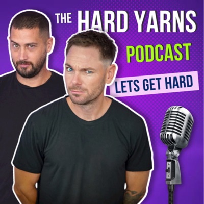 The Hard Yarns Podcast:Cameron Branch &amp; Daniel Delby