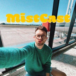 MistCast